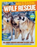 National Geographic Kids Mission: Wolf Rescue