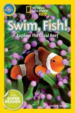 National Geographic Readers: Swim Fish!