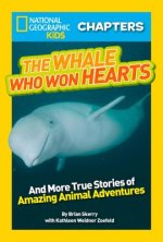 National Geographic Kids Chapters: The Whale Who Won Hearts