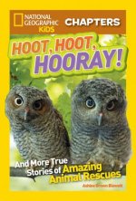 National Geographic Kids Chapters: Hoot, Hoot, Hooray!