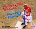 Vamos a jugar al beisbol! / Let's Play Baseball!