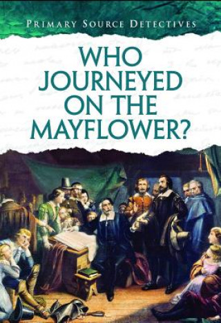 Who Journeyed on the Mayflower?