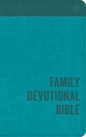 ESV Family Devotional Bible