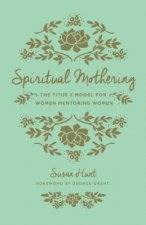 Spiritual Mothering