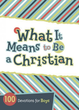 What It Means to Be a Christian