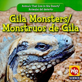 Gila Monsters/ Monstruos De Gila