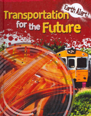 Transportation for the Future