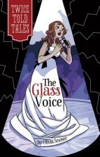 The Glass Voice