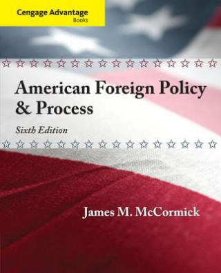 American Foreign Policy & Process