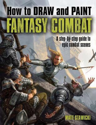 How to Draw and Paint Fantasy Combat