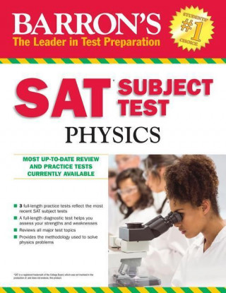 Barron's SAT Subject Test: Physics