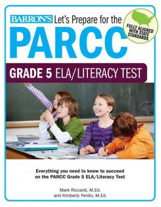 Let's Prepare for the Parcc Grade 5 Ela Test
