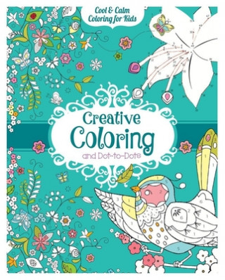 Creative Coloring and Dot-to-dots Coloring Book