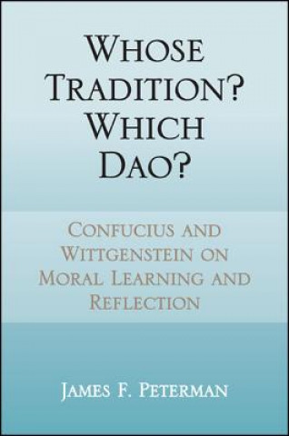 Whose Tradition? Which Dao?