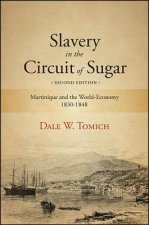 Slavery in the Circuit of Sugar