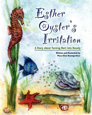Esther Oyster's Irritation