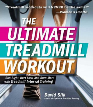 The Ultimate Treadmill Workout