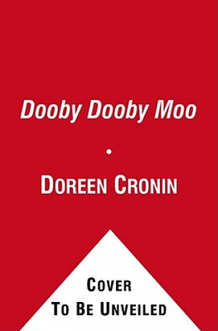 Dooby Dooby Moo (Doreen Cronin,Betsy Lewin)(Twarda)