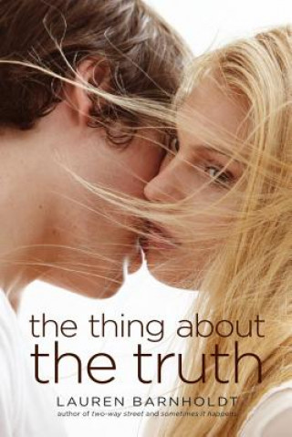 The Thing About the Truth