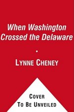 When Washington Crossed the Delaware