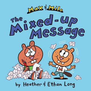 The Max & Milo Mixed-Up Message