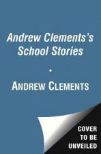 Andrew Clements' School Stories