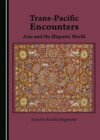 Trans-pacific Encounters
