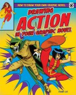 Drawing Action in Your Graphic Novel