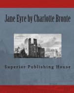 Jane Eyre by Charlotte Bronte