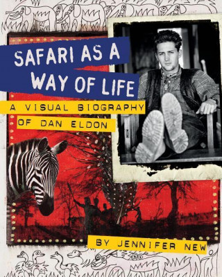 Safari As a Way of Life