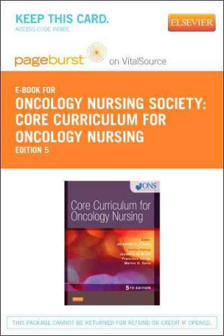 Core Curriculum for Oncology Nursing Pageburst E-book on Vitalsource Retail Access Card