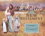 Walking With the Women in the New Testament