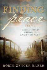 Finding Peace When a Child Chooses Another Path