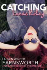 Catching Lucas Riley