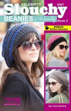 Celebrity Knit Slouchy Beanies for the Family Book 2