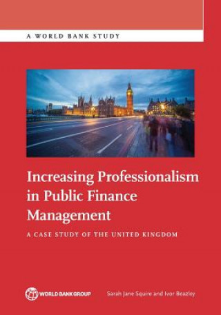 Increasing Professionalism in Public Finance Management