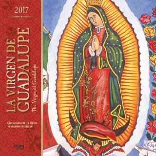 La Virgen de Guadalupe Foil 2017 Calendar