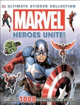 Marvel Heroes Unite! Ultimate Sticker Collection