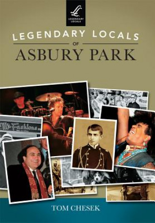 Legendary Locals of Asbury Park, New Jersey