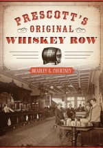 Prescott’s Original Whiskey Row