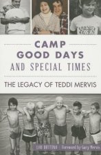 Camp Good Days And Special Times