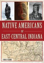 Native Americans of East-central Indiana