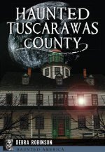 Haunted Tuscarawas County, Ohio