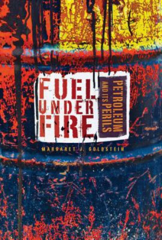 Fuel Under Fire