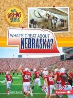 What's Great About Nebraska?