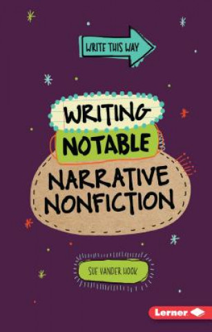 Writing Notable Narrative NonFiction