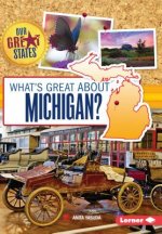 What's Great About Michigan?