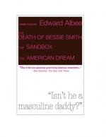 The Death of Bessie Smith / The Sandbox / The American Dream