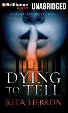 Dying To Tell