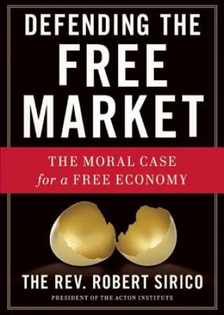 Defending the Free Market